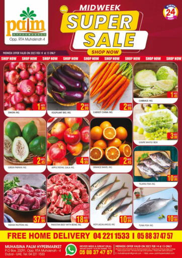 UAE - Dubai Palm Hypermarket Muhaisina LLC offers in D4D Online. Midweek Super Sale. . Till 15th February