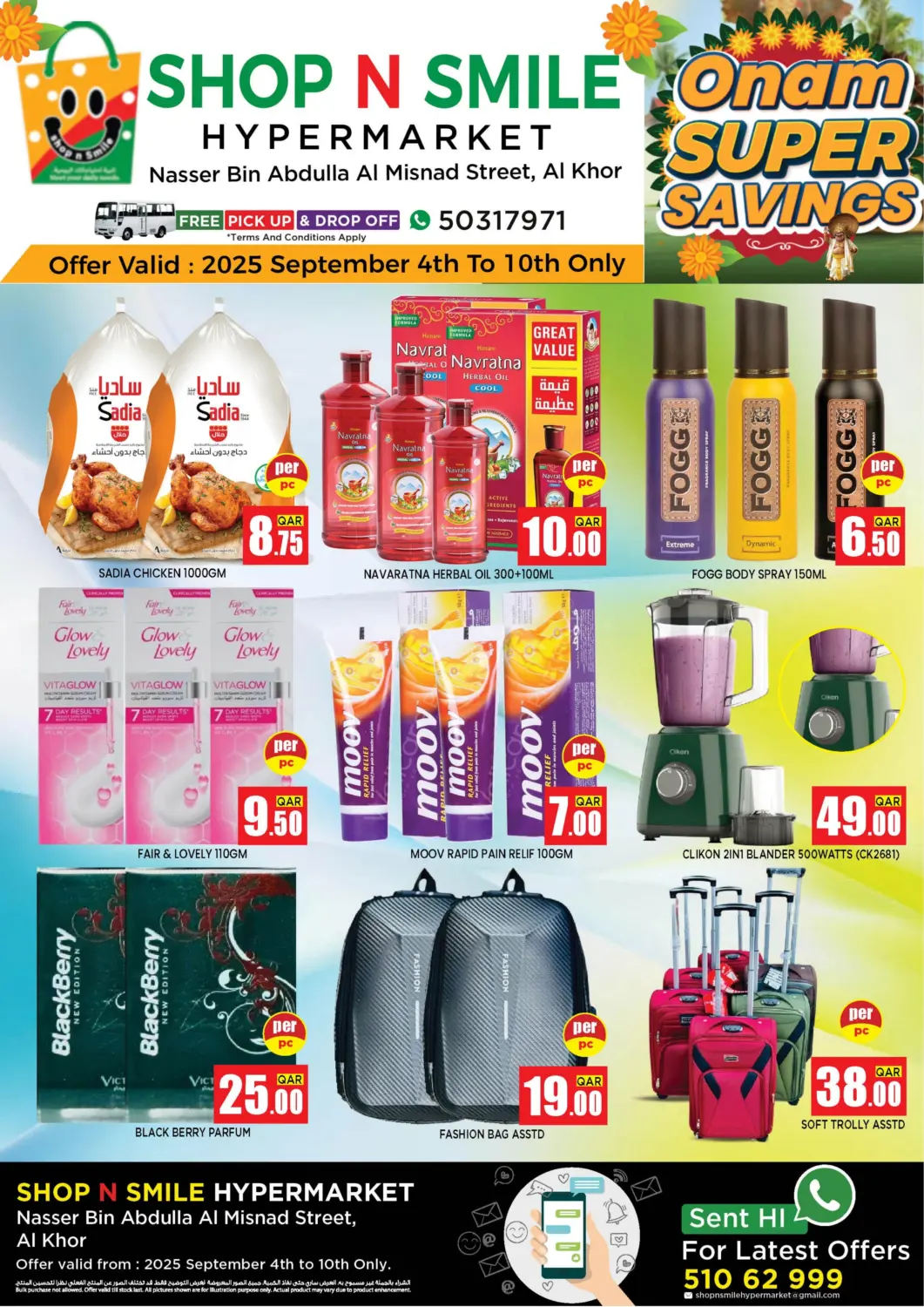 Qatar - Al Khor Shop n Smile Hypermarket offers in D4D Online. Onam Super Savings. . Till 10th September
