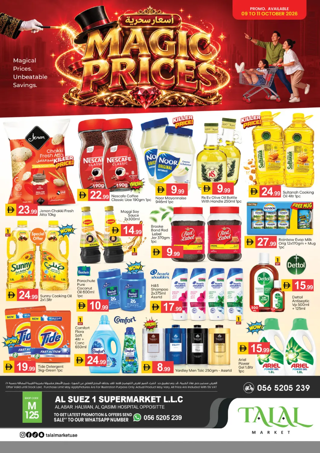 UAE - Sharjah / Ajman TALAL MARKET offers in D4D Online. Al Suez-Halwan Arab Area, Sharjah. . Till 11th October
