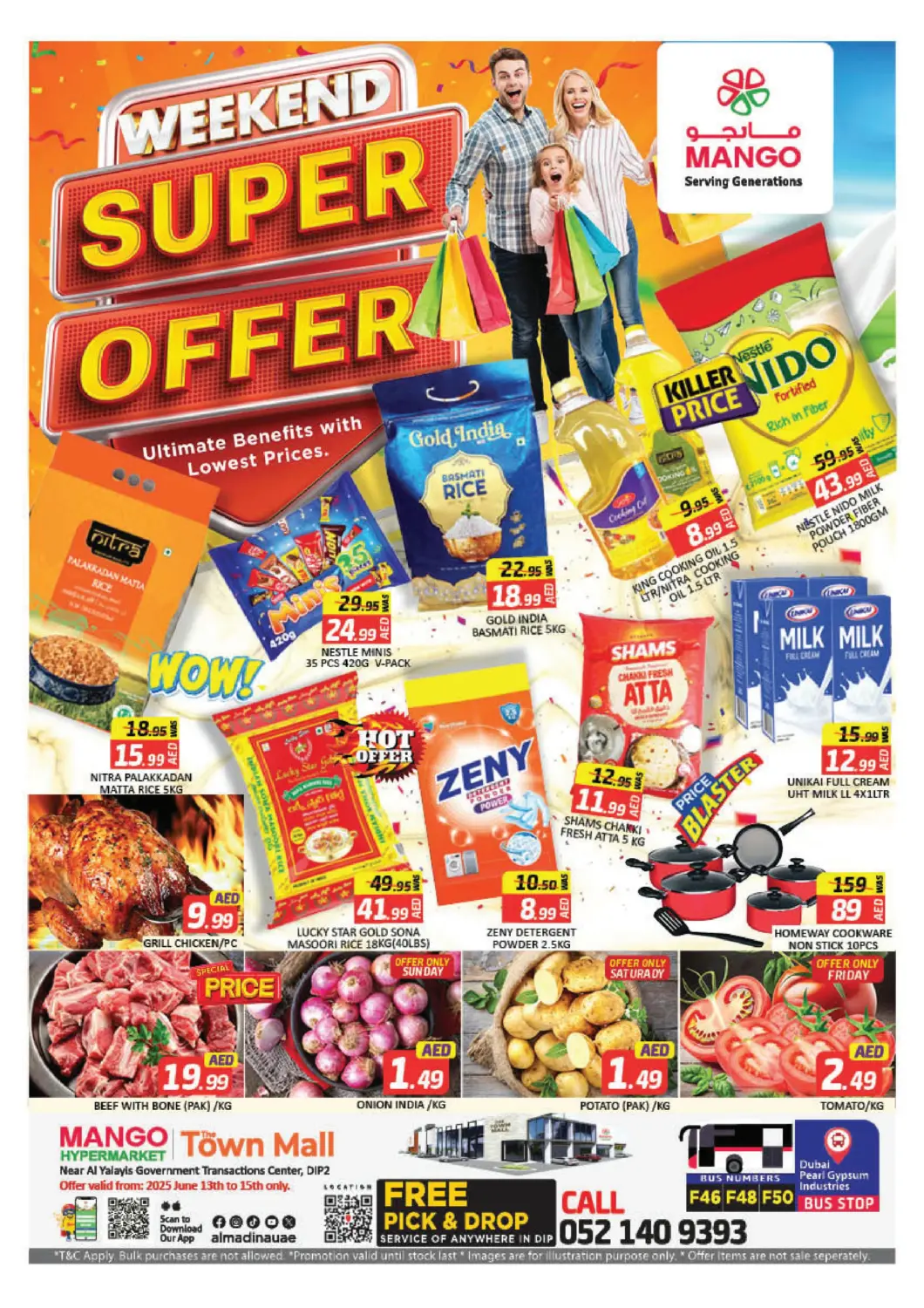 UAE - Dubai Mango Hypermarket LLC offers in D4D Online. DIP -2 ,Dubai. . Till 15th June