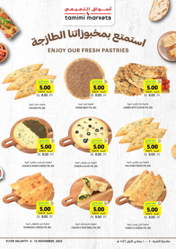 KSA, Saudi Arabia, Saudi - Jubail Tamimi Market offers in D4D Online. Enjoy Our Fresh Pastries. . Till 12th November