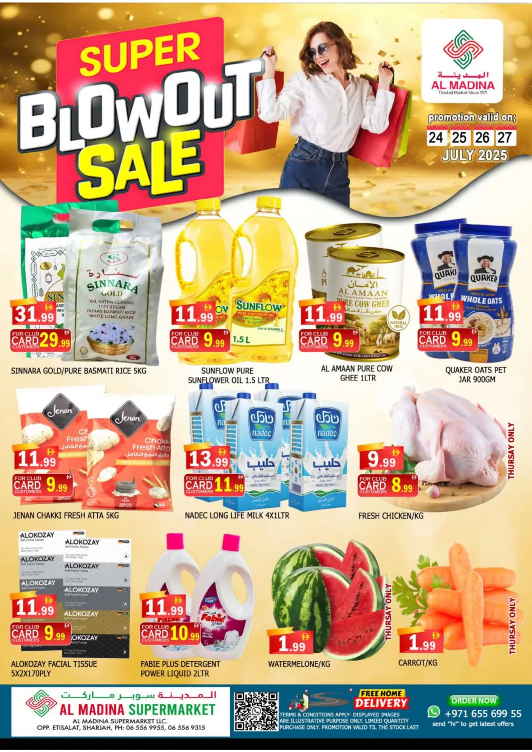 UAE - Sharjah / Ajman AL MADINA offers in D4D Online. Etisalat - Sharjah. . Till 27th July