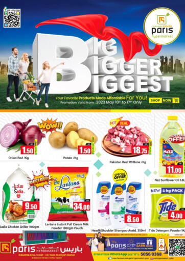Qatar - Al Khor Paris Hypermarket offers in D4D Online. Big Bigger Biggest. . Till 17th May