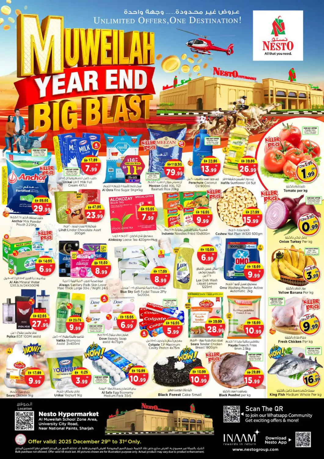 UAE - Sharjah / Ajman Nesto Hypermarket offers in D4D Online. Al Muweiliya, School Zone - Sharjah. . Till 31st December
