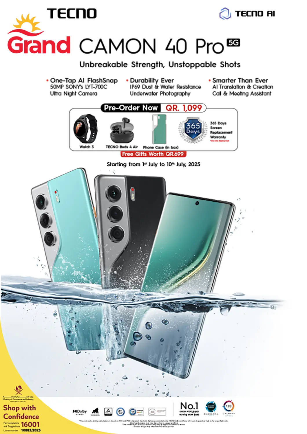 Qatar - Al Rayyan Grand Hypermarket offers in D4D Online. CAMON 40 Pro 5G Unbreakable Strength, Unstoppable Shots. . Till 10th July