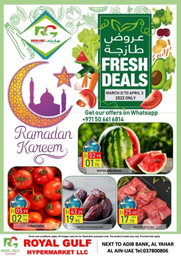 UAE - Al Ain ROYAL GULF HYPERMARKET LLC offers in D4D Online. Fresh Deals. . Till 03rd April