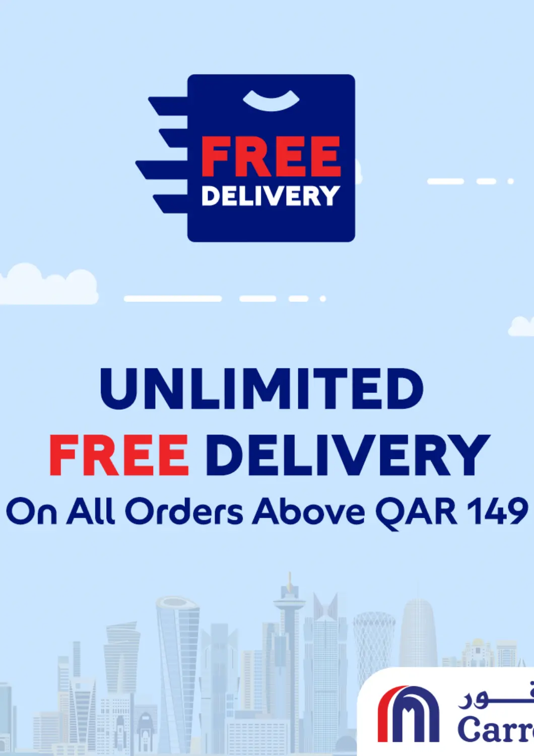 Qatar - Doha Carrefour offers in D4D Online. Unlimited Free Delivery On All Orders Above QAR 149. . Till 12th August