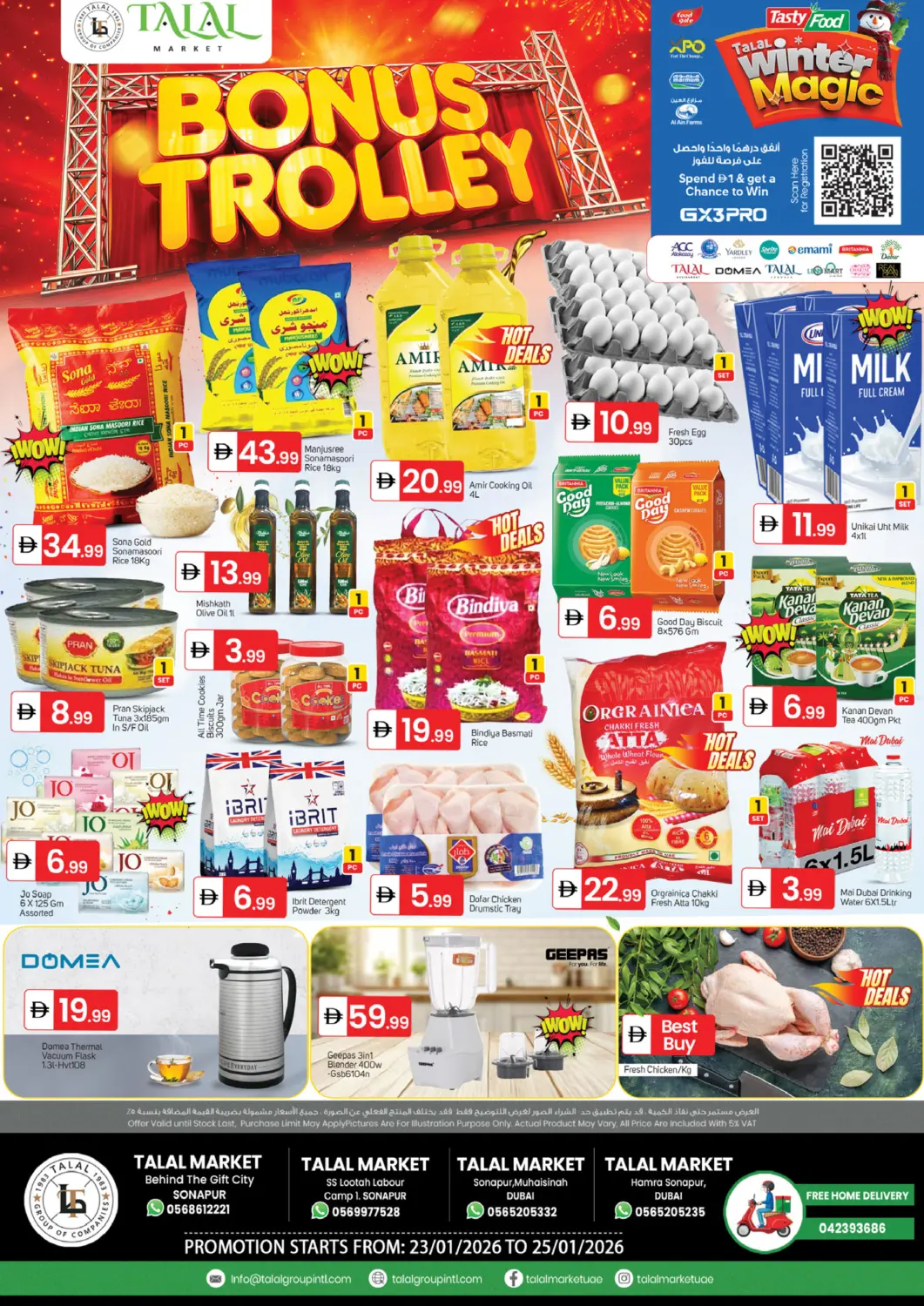 UAE - Dubai TALAL MARKET offers in D4D Online. Behind The Gift City, S S Lootah Labour Camp ,Muhaisnah,Hamra-Sonapur. . Till 25th January