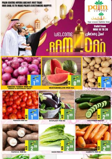 UAE - Sharjah / Ajman Palm Centre LLC offers in D4D Online. Welcome Ramadan. . Till 20th march
