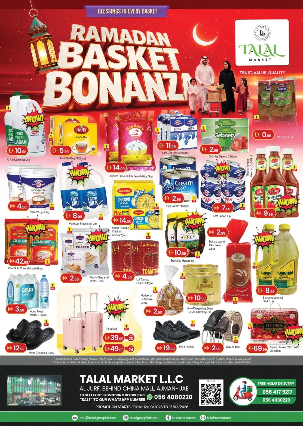 UAE - Sharjah / Ajman TALAL MARKET offers in D4D Online. Al Jurf , Ajman. . Till 15th March