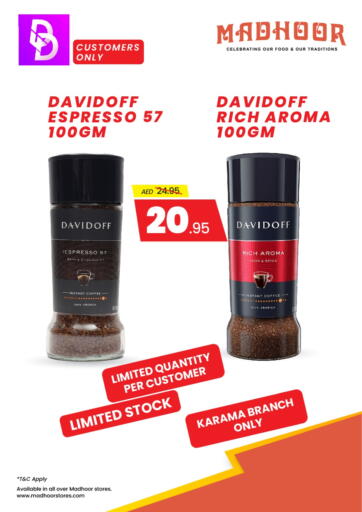 UAE - Dubai MADHOOR SUPERMARKET L.L.C offers in D4D Online. Davidoff Offer For D4D Customers Only, Hurry Up! Limited Stock. . Until Stock Last