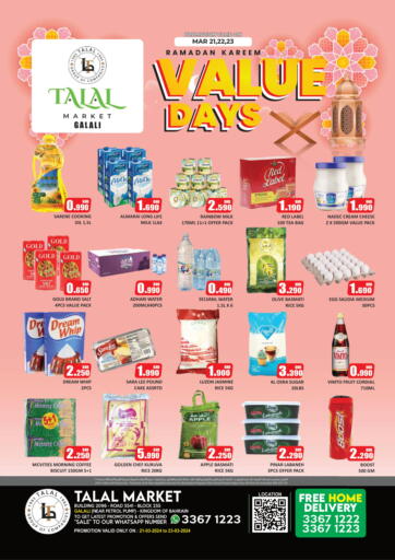 Bahrain Talal Markets offers in D4D Online. Galali - Value Days. . Till 23rd March