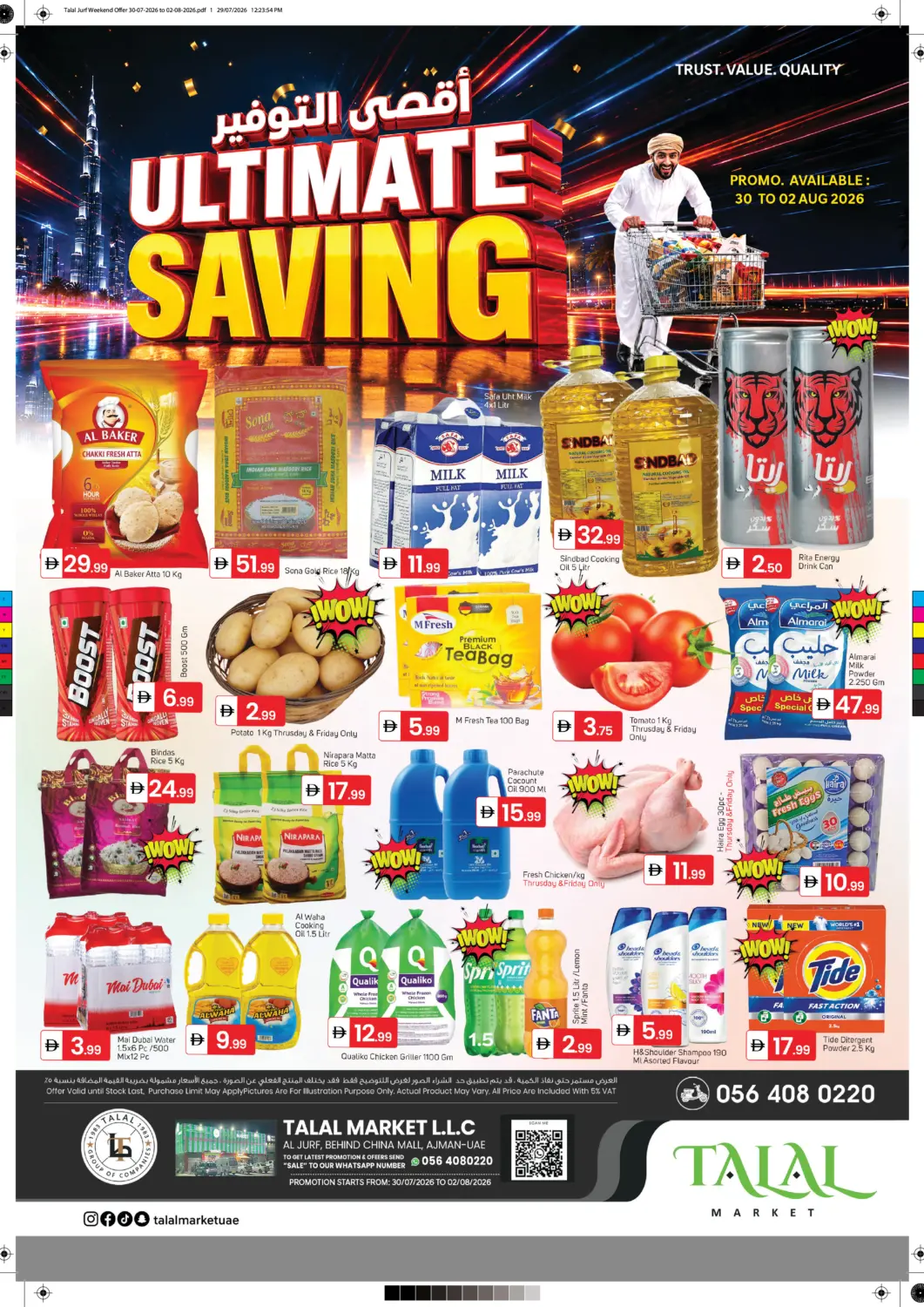 UAE - Sharjah / Ajman TALAL MARKET offers in D4D Online. Al Jurf,Ajman. . Till 2nd August