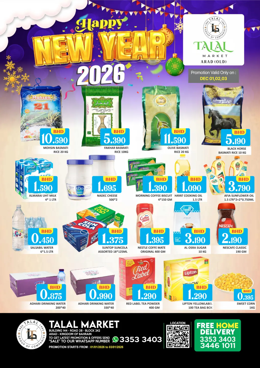 Bahrain Talal Markets offers in D4D Online. Happy New year 2026@ Arad Old. . Till 3rd January