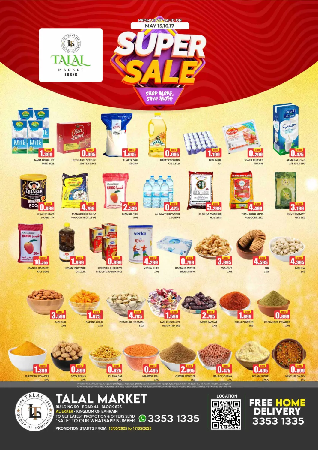 Bahrain Talal Markets offers in D4D Online. Super Sale@ Ekker. . Till 17th May