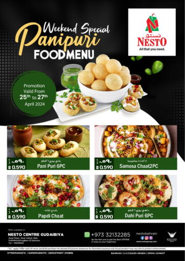 Bahrain NESTO  offers in D4D Online. Weekend Special Panipuri Foodmenu @ Al Qudaibiya. . Till 27th April