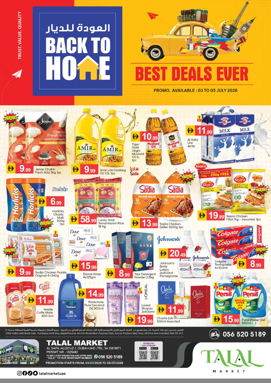 UAE - Dubai TALAL MARKET offers in D4D Online. Al Safa, Al Qouz 1 - Dubai. . Till 5th July