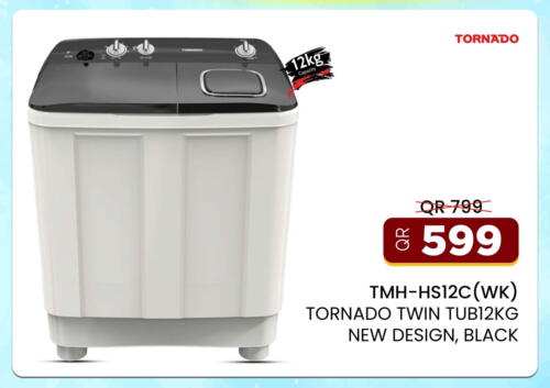 TORNADO Washing Machine available at Bin Saif Electronics  in Qatar - Al Daayen