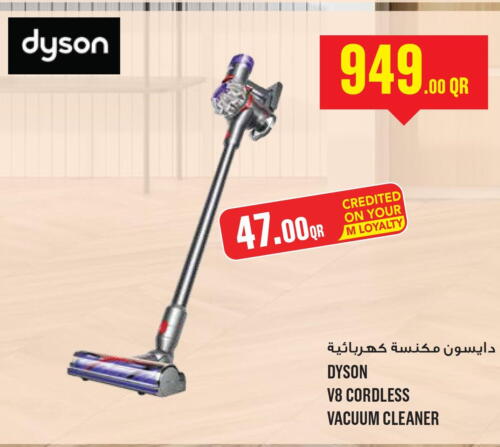 DYSON Vacuum Cleaner  in Monoprix in Qatar - Al Wakra